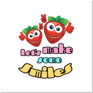 Motivational Positive Quote: Strawberry Smile Posters and Art